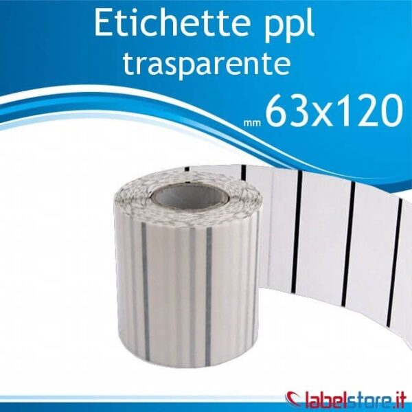 63x120 mm Etichette polipropilene PPL TRASPARENTE adesive stampabile in bobina