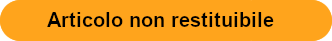 Articolo non restituibile
